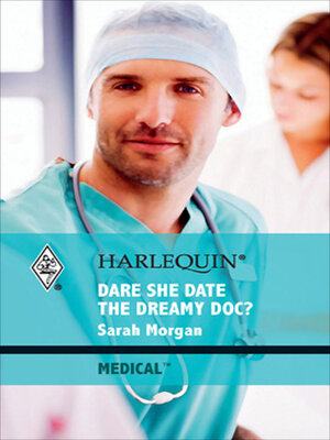 cover image of Dare She Date the Dreamy Doc?